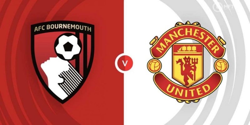 Gợi Ý Cược Trận AFC Bournemouth vs Manchester United: Phân Tích Chuyên Sâu 3 AFC Bournemouth vs Manchester United
